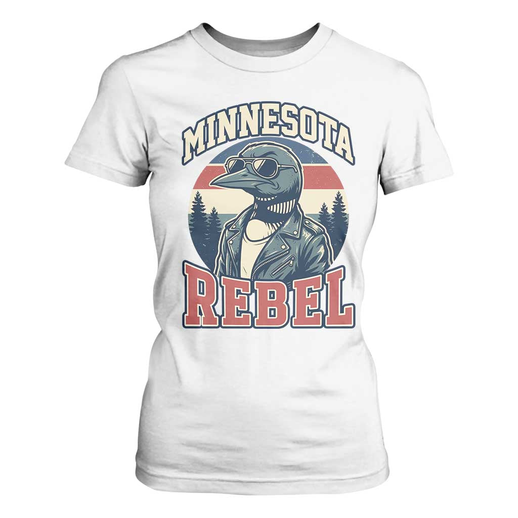 Minnesota Rebel Grumpy Loon T Shirt For Women Retro Vintage Politcal Resistance TS02 White Print Your Wear
