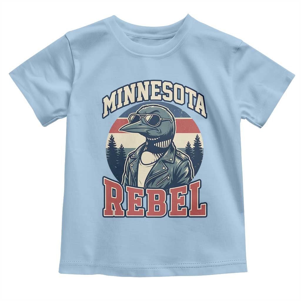 Minnesota Rebel Grumpy Loon Toddler T Shirt Retro Vintage Politcal Resistance TS02 Light Blue Print Your Wear