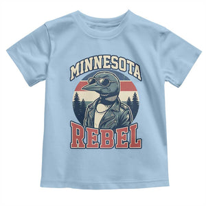 Minnesota Rebel Grumpy Loon Toddler T Shirt Retro Vintage Politcal Resistance TS02 Light Blue Print Your Wear