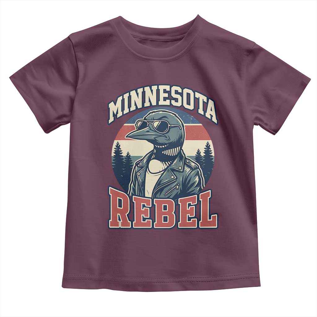 Minnesota Rebel Grumpy Loon Toddler T Shirt Retro Vintage Politcal Resistance TS02 Maroon Print Your Wear