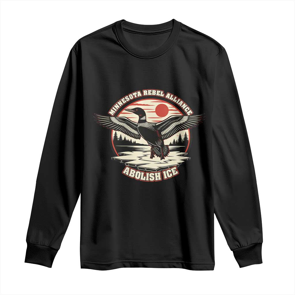 Minnesota Rebel Alliance Loon Long Sleeve Shirt Abolish Ice Protest TS02 Black Print Your Wear