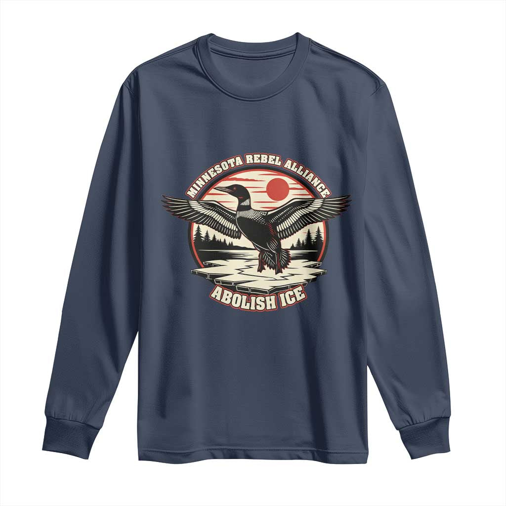 Minnesota Rebel Alliance Loon Long Sleeve Shirt Abolish Ice Protest TS02 Navy Print Your Wear
