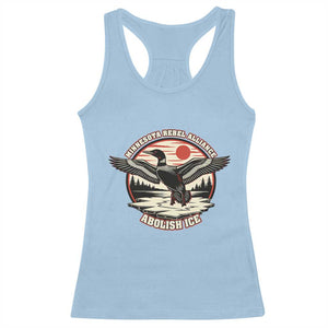 Minnesota Rebel Alliance Loon Racerback Tank Top Abolish Ice Protest TS02 Light Blue Print Your Wear
