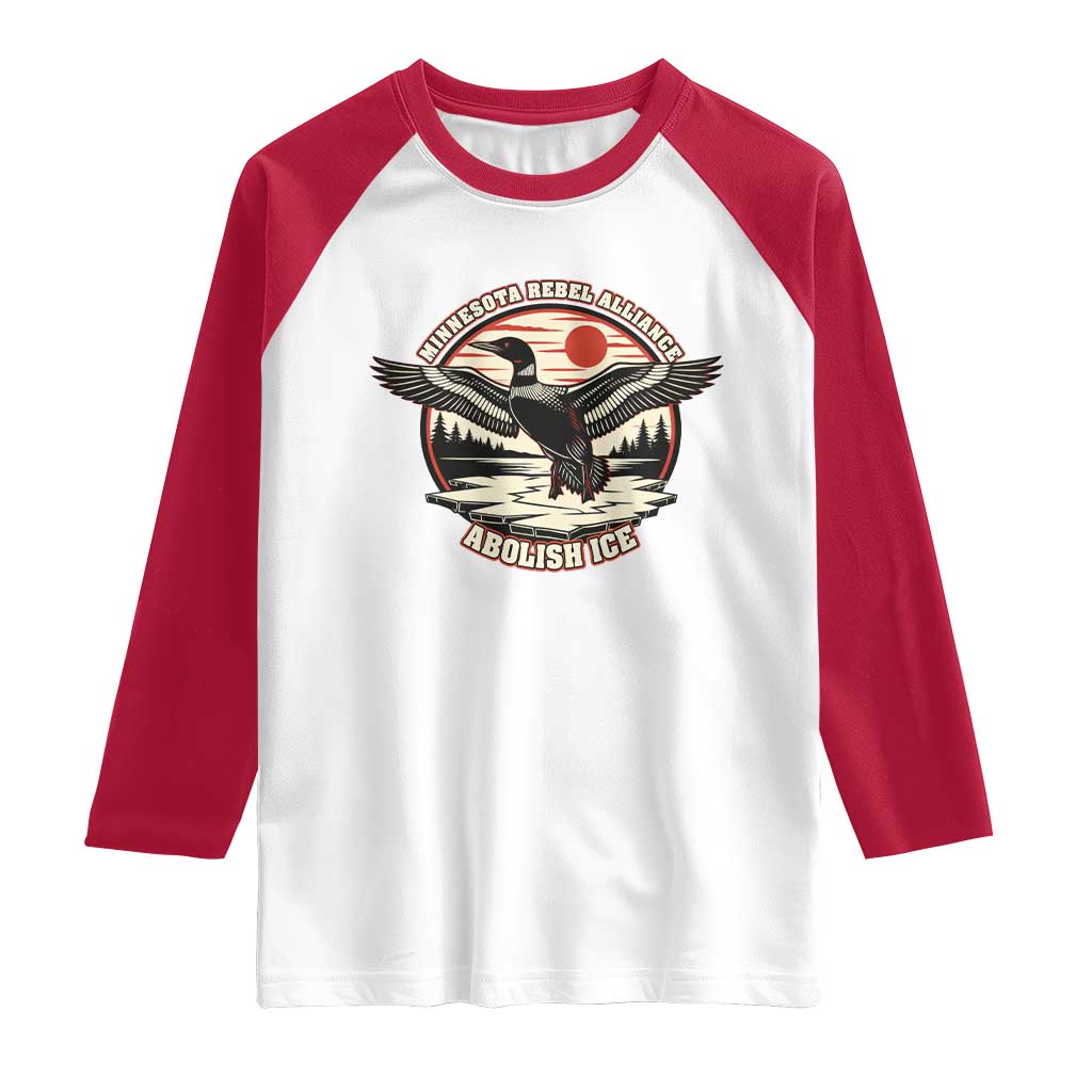 Minnesota Rebel Alliance Loon Raglan Shirt Abolish Ice Protest TS02 White Red Print Your Wear