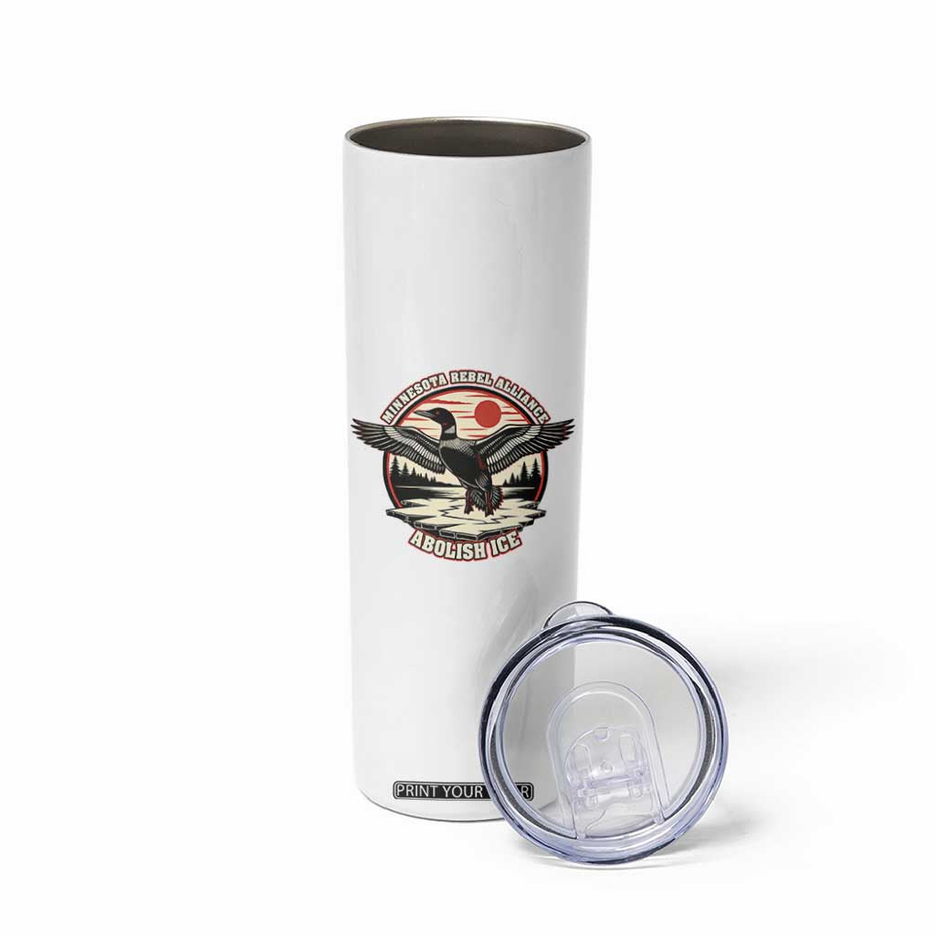 Minnesota Rebel Alliance Loon Skinny Tumbler Abolish Ice Protest TS02 Print Your Wear