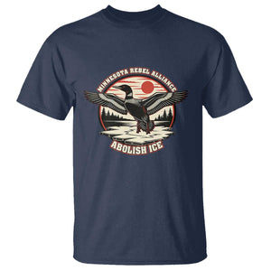 Minnesota Rebel Alliance Loon T Shirt Abolish Ice Protest TS02 Navy Print Your Wear