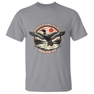Minnesota Rebel Alliance Loon T Shirt Abolish Ice Protest TS02 Sport Gray Print Your Wear