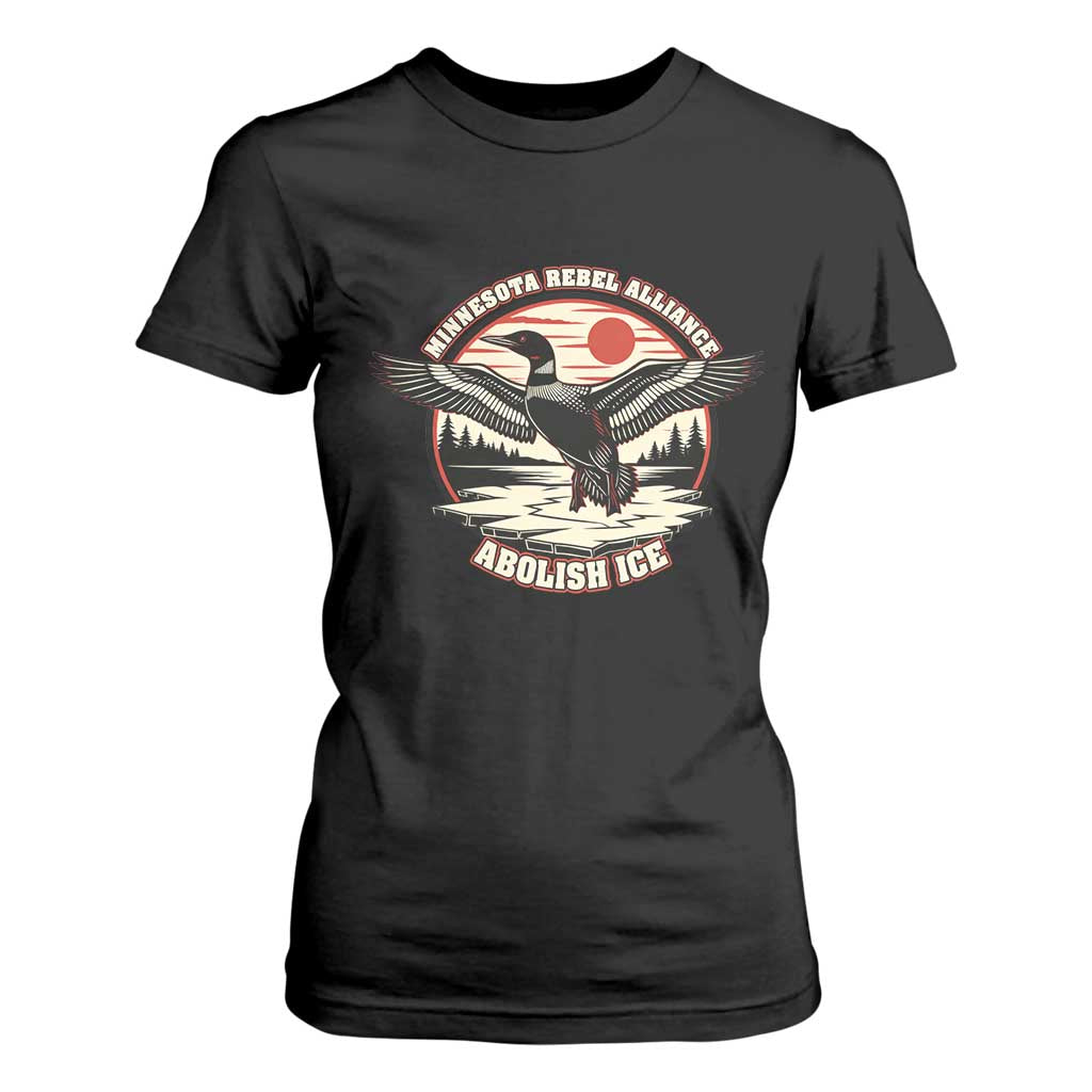 Minnesota Rebel Alliance Loon T Shirt For Women Abolish Ice Protest TS02 Black Print Your Wear
