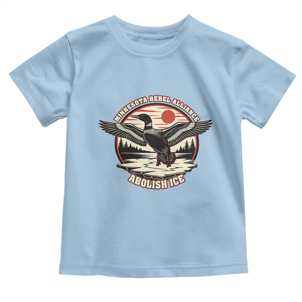 Minnesota Rebel Alliance Loon Toddler T Shirt Abolish Ice Protest TS02 Light Blue Print Your Wear