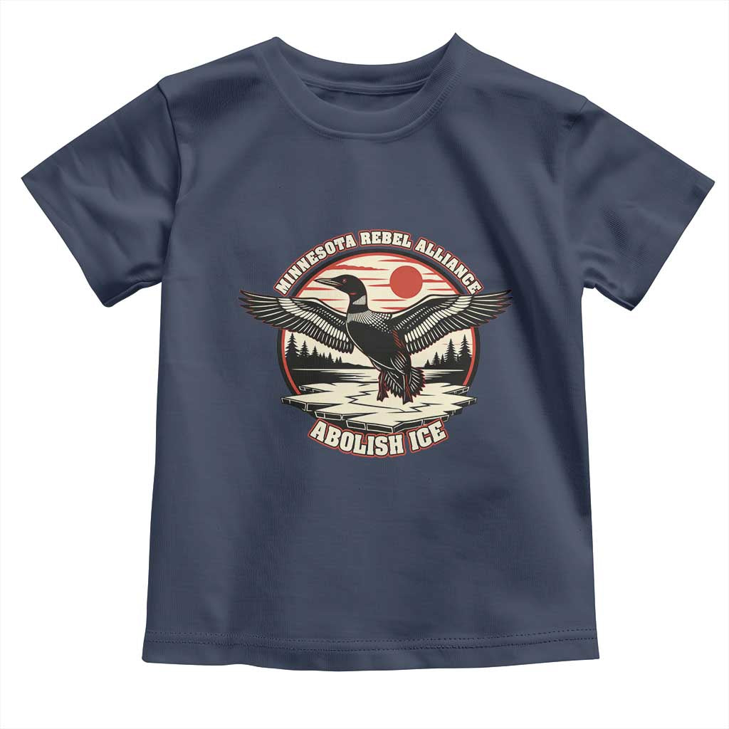 Minnesota Rebel Alliance Loon Toddler T Shirt Abolish Ice Protest TS02 Navy Print Your Wear