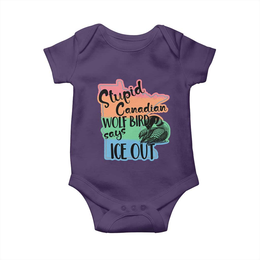 Stupid Canadian Wolf Bird Says Ice Out Baby Onesie Funny Activist Loon Minnesota Rebel Rainbow TS02 Purple Print Your Wear