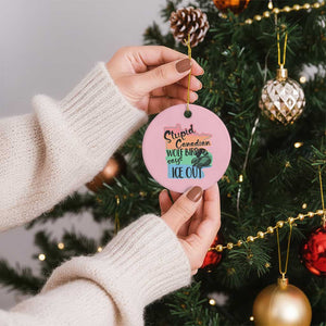 Stupid Canadian Wolf Bird Says Ice Out Ceramic Ornament Funny Activist Loon Minnesota Rebel Rainbow TS02 1pc Light Pink Print Your Wear