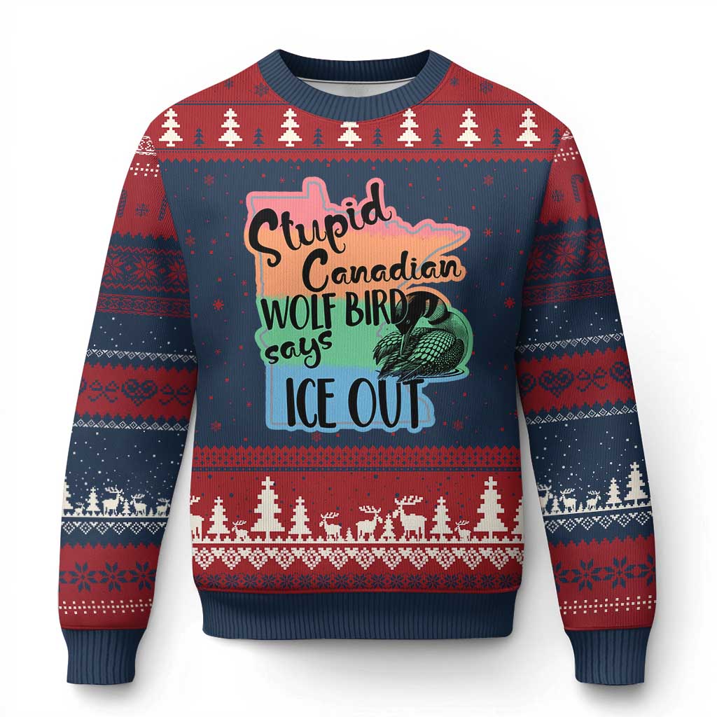 Stupid Canadian Wolf Bird Says Ice Out Ugly Christmas Sweater Funny Activist Loon Minnesota Rebel Rainbow TS02 Navy Red Print Your Wear