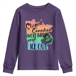 Stupid Canadian Wolf Bird Says Ice Out Youth Sweatshirt Funny Activist Loon Minnesota Rebel Rainbow TS02 Purple Print Your Wear