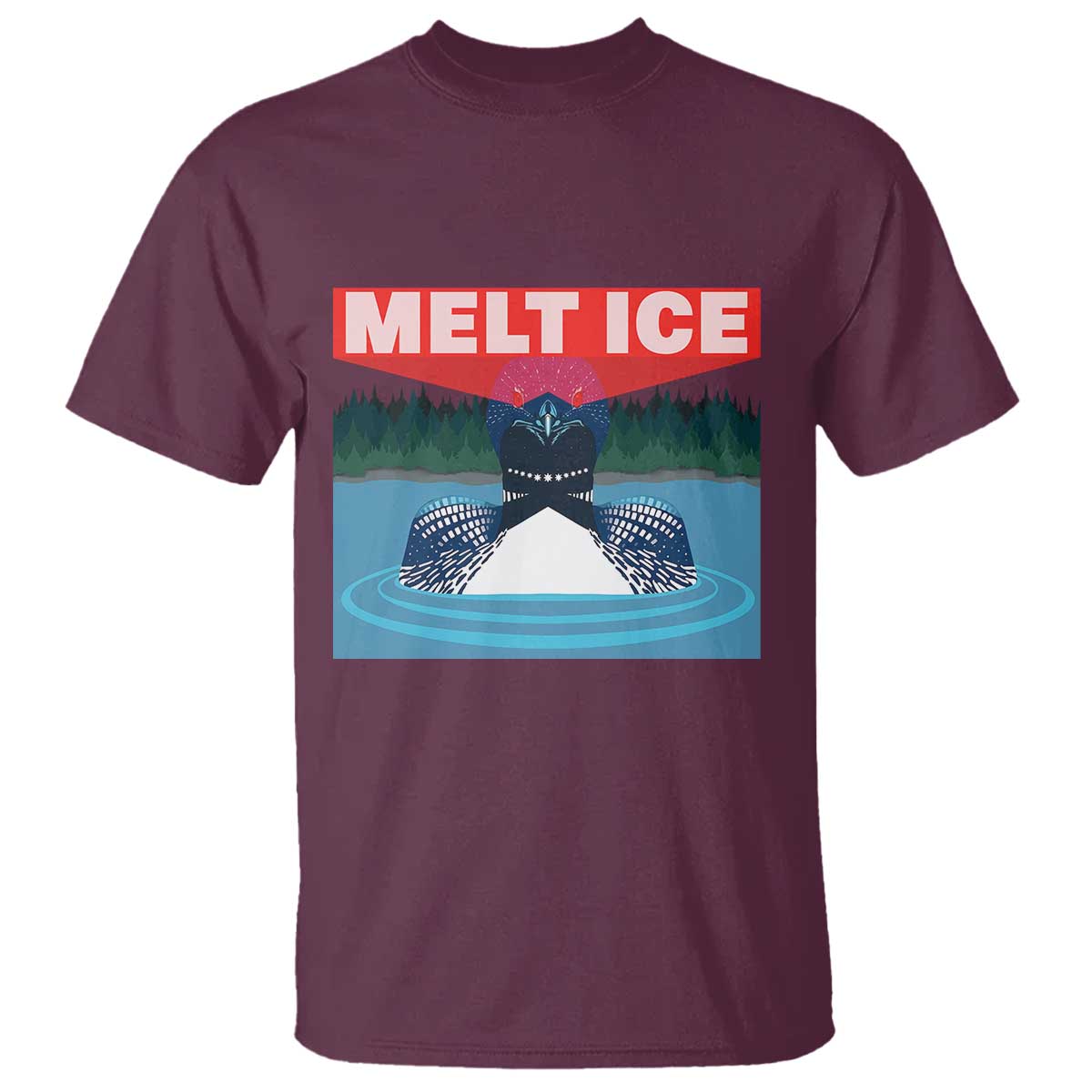 Melt Ice Red Eye Laser Loon T Shirt Political Resistance Minnesota Protest TS02 Maroon Print Your Wear