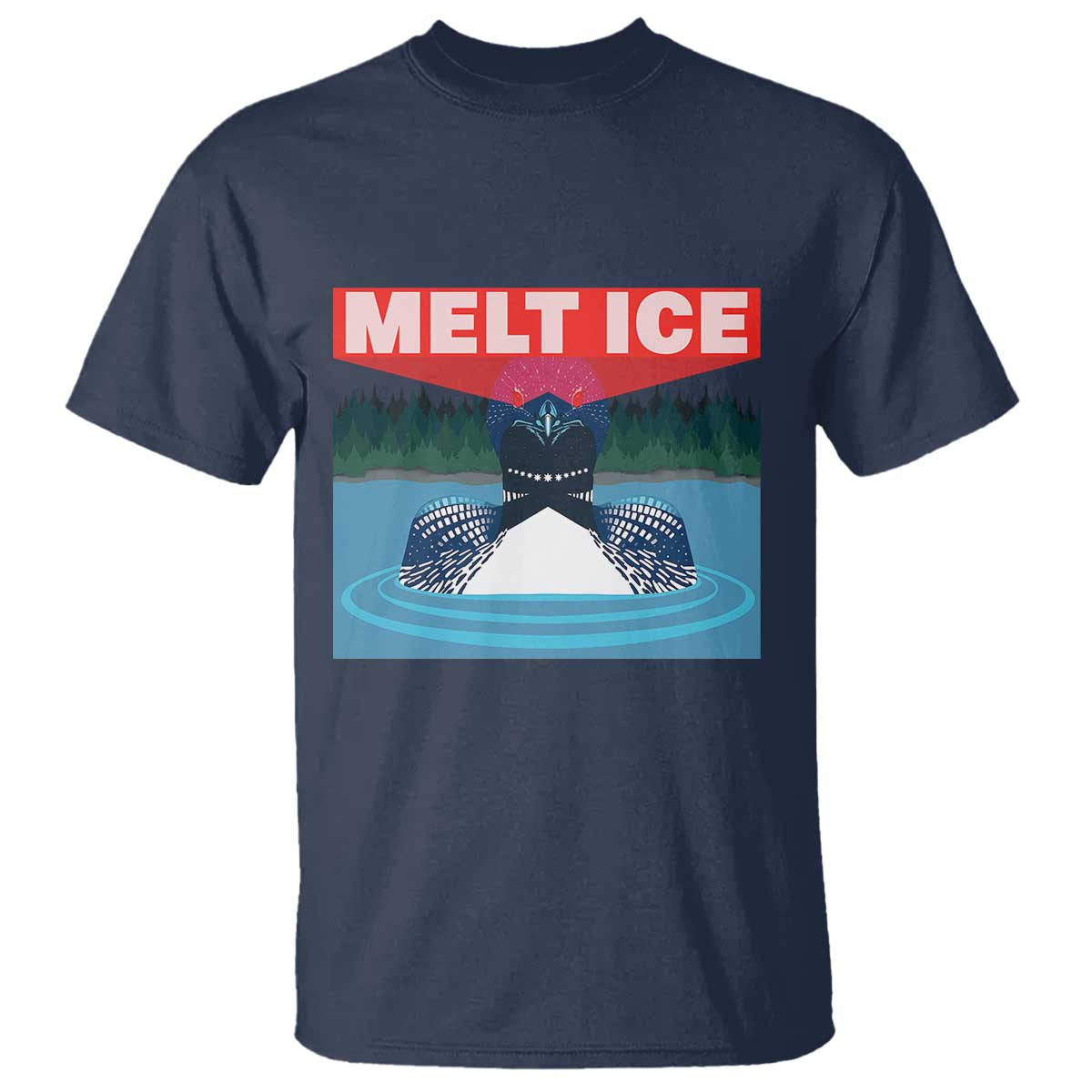 Melt Ice Red Eye Laser Loon T Shirt Political Resistance Minnesota Protest TS02 Navy Print Your Wear