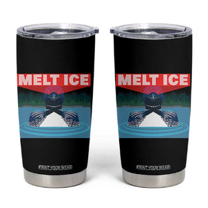 Melt Ice Red Eye Laser Loon Tumbler Cup Political Resistance Minnesota Protest TS02 Black Print Your Wear