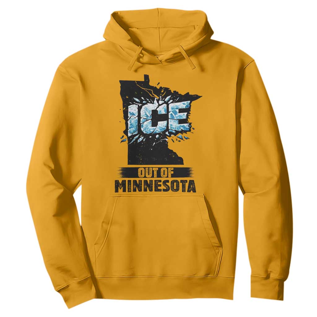 Ice Out of Minnesota Hoodie MN State Map Abolish Ice Protest TS02 Gold Print Your Wear