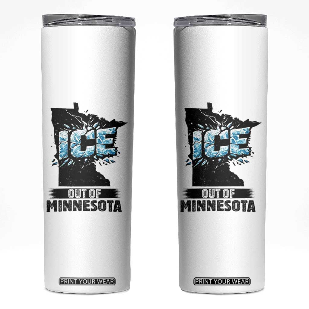 Ice Out of Minnesota Skinny Tumbler MN State Map Abolish Ice Protest TS02 White Print Your Wear
