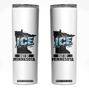 Ice Out of Minnesota Skinny Tumbler MN State Map Abolish Ice Protest TS02 White Print Your Wear