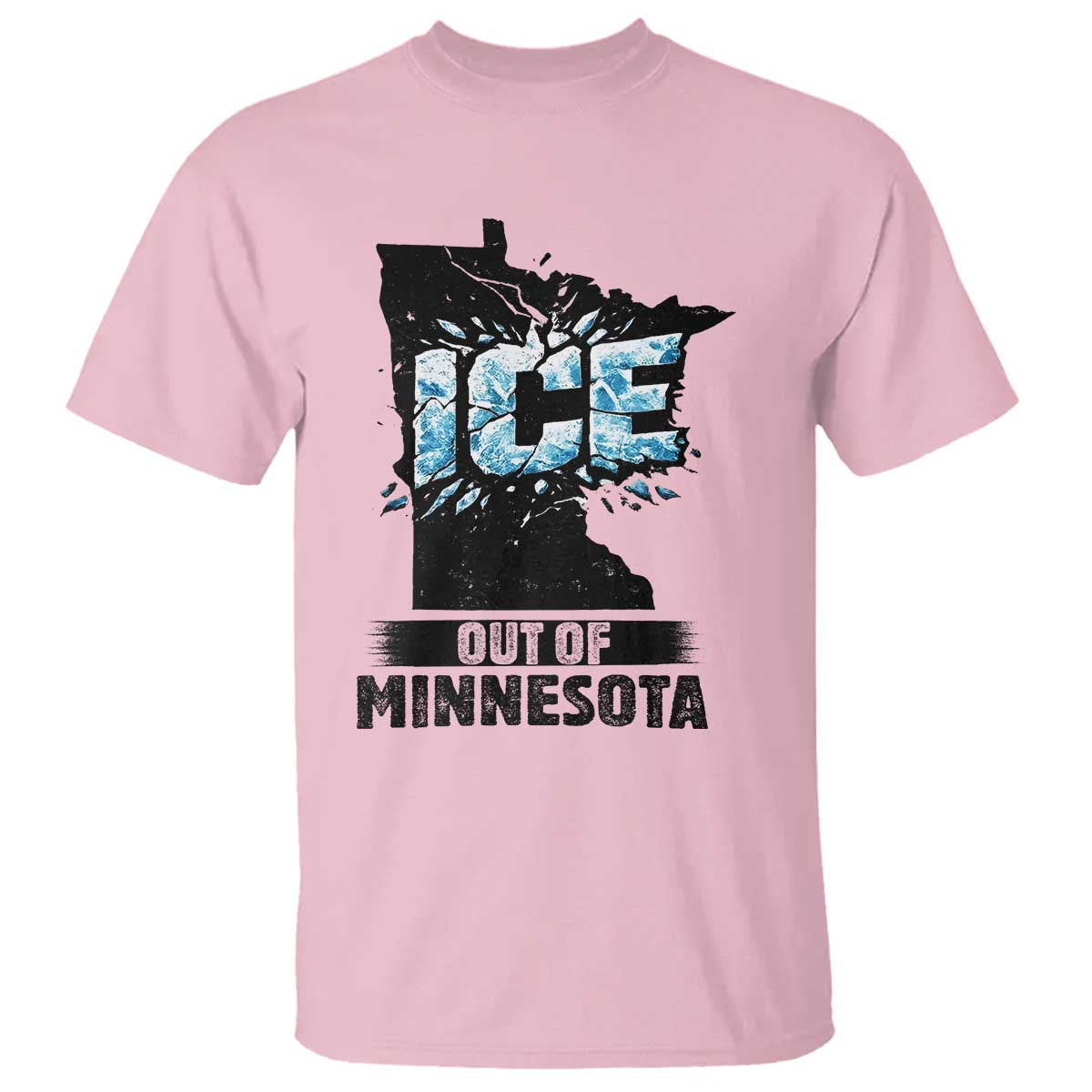 Ice Out of Minnesota T Shirt MN State Map Abolish Ice Protest TS02 Light Pink Print Your Wear
