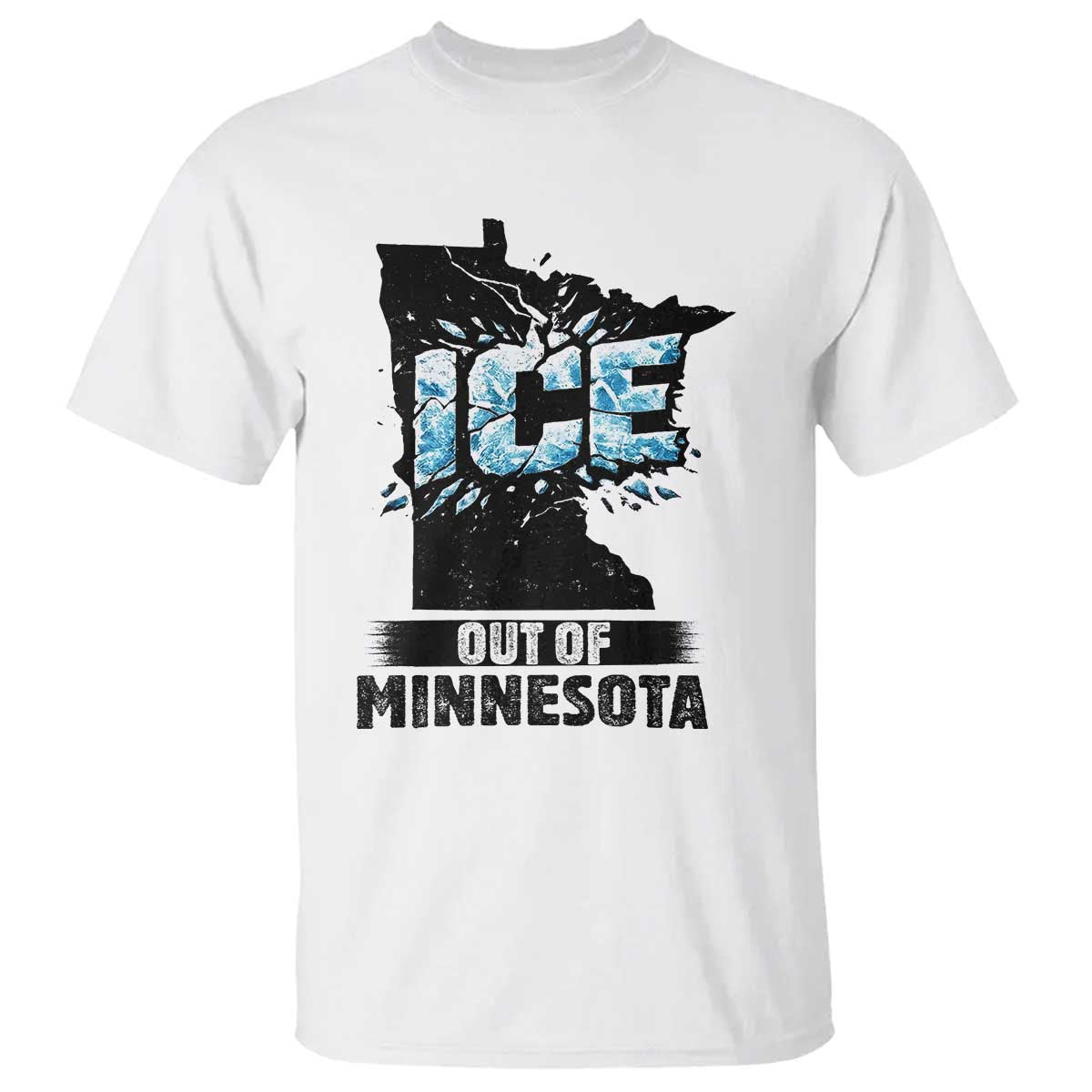 Ice Out of Minnesota T Shirt MN State Map Abolish Ice Protest TS02 White Print Your Wear