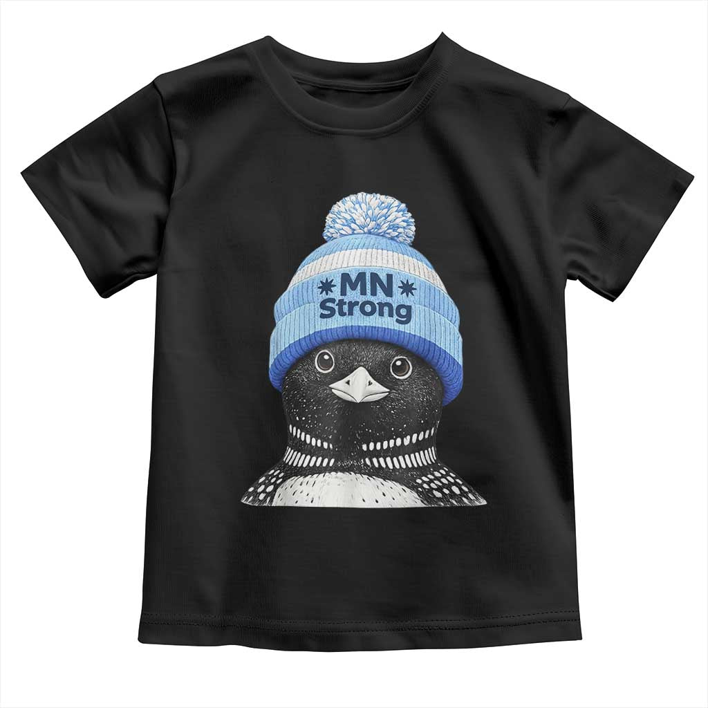 MN Strong Winter Loon with Blue Beanie Toddler T Shirt Stand with Minnesota Justice Protest TS02 Black Print Your Wear