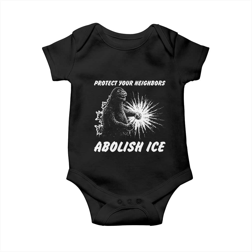 Protect Your Neighbors Abolish Ice Baby Onesie Monster Resitance Protest Graphic TS02 Black Print Your Wear