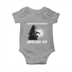 Protect Your Neighbors Abolish Ice Baby Onesie Monster Resitance Protest Graphic TS02 Sport Gray Print Your Wear