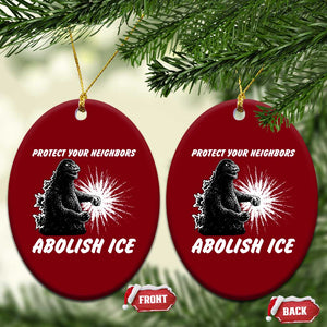 Protect Your Neighbors Abolish Ice Ceramic Ornament Monster Resitance Protest Graphic TS02 Print Your Wear