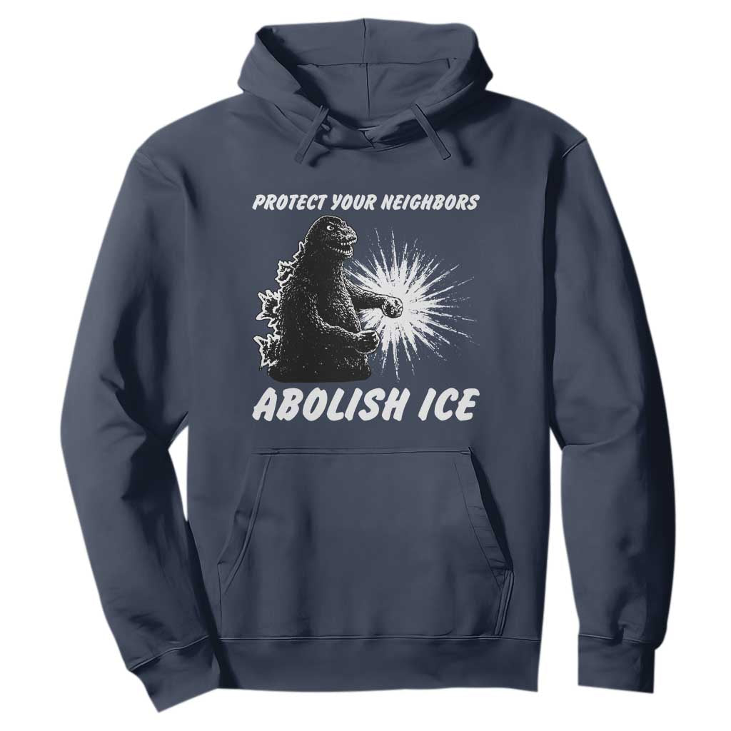 Protect Your Neighbors Abolish Ice Hoodie Monster Resitance Protest Graphic TS02 Navy Print Your Wear