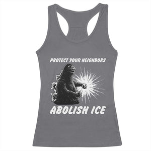 Protect Your Neighbors Abolish Ice Racerback Tank Top Monster Resitance Protest Graphic TS02 Charcoal Print Your Wear