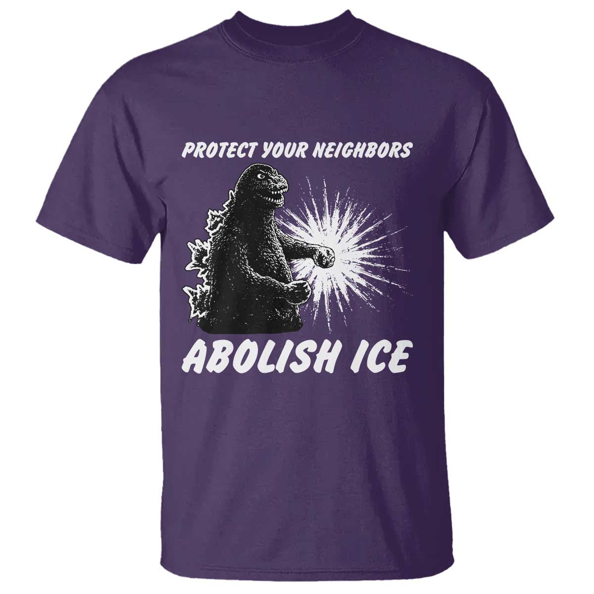 Protect Your Neighbors Abolish Ice T Shirt Monster Resitance Protest Graphic TS02 Purple Print Your Wear