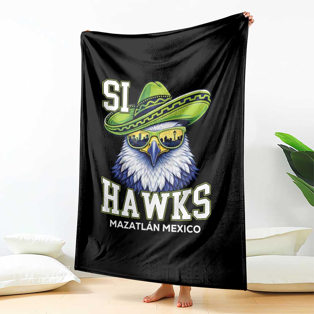 Funny Si Hawks in Mexican Sombrero Throw Blanket Seattle Skyline Pride Mazatlan Mexico Vacation Green and Blue TS02 Print Your Wear