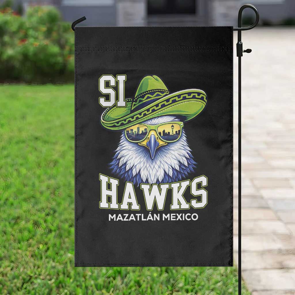Funny Si Hawks in Mexican Sombrero Garden Flag Seattle Skyline Pride Mazatlan Mexico Vacation Green and Blue TS02 Print Your Wear