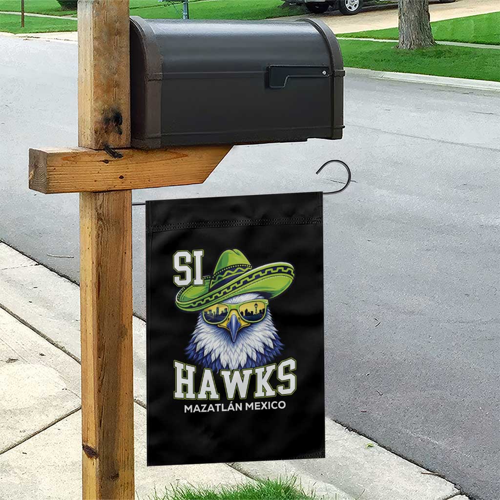 Funny Si Hawks in Mexican Sombrero Garden Flag Seattle Skyline Pride Mazatlan Mexico Vacation Green and Blue TS02 Print Your Wear