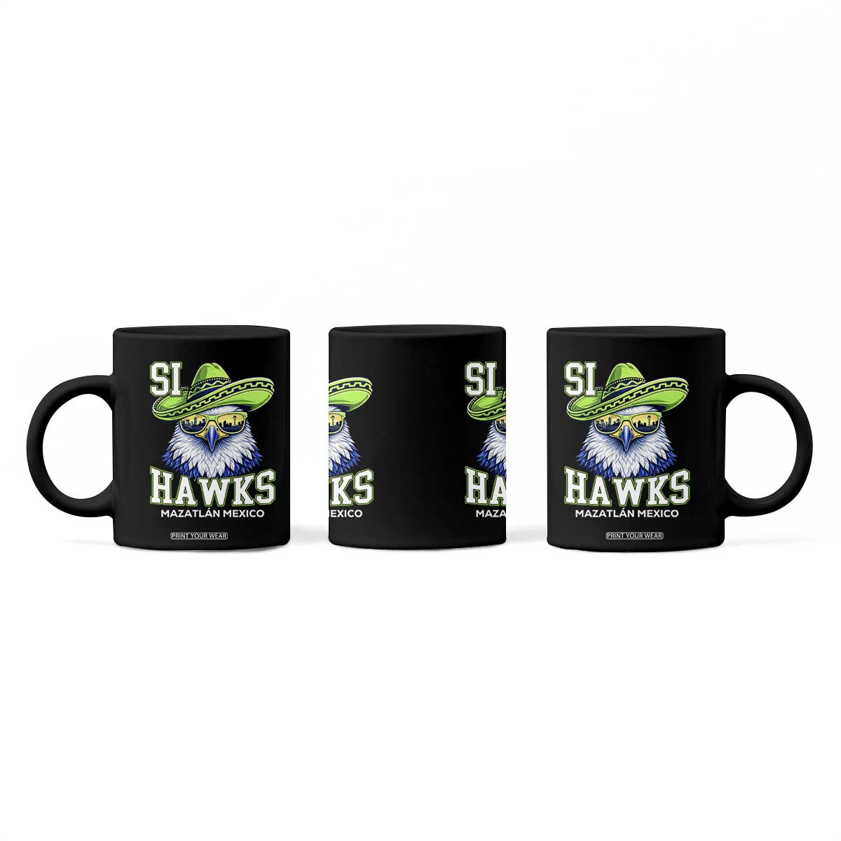 Funny Si Hawks in Mexican Sombrero Coffee Mug Seattle Skyline Pride Mazatlan Mexico Vacation Green and Blue TS02 Print Your Wear