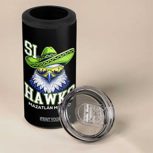 Funny Si Hawks in Mexican Sombrero 4 in 1 Can Cooler Tumbler Seattle Skyline Pride Mazatlan Mexico Vacation Green and Blue TS02 Print Your Wear