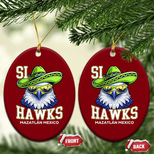 Funny Si Hawks in Mexican Sombrero Ceramic Ornament Seattle Skyline Pride Mazatlan Mexico Vacation Green and Blue TS02 Print Your Wear