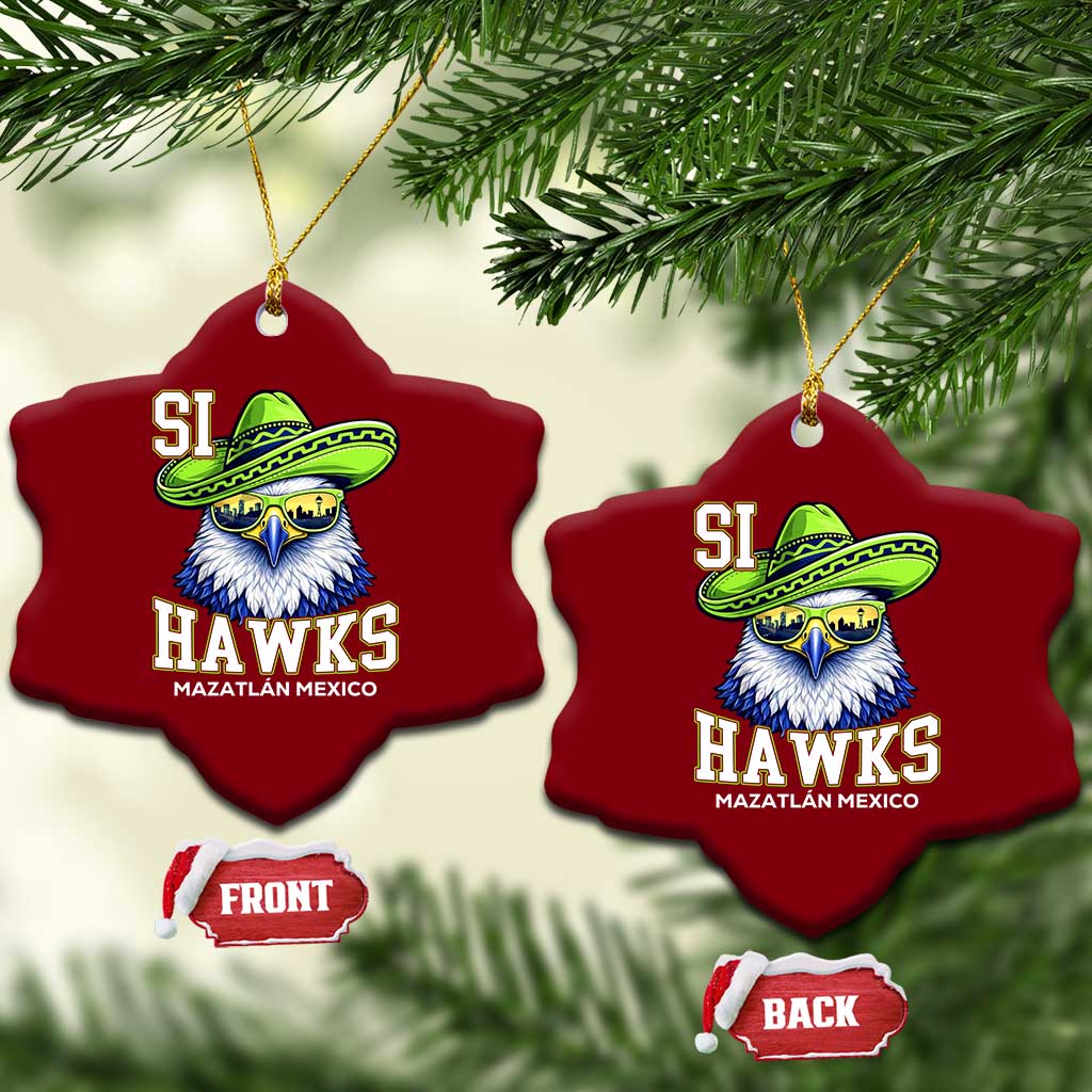 Funny Si Hawks in Mexican Sombrero Ceramic Ornament Seattle Skyline Pride Mazatlan Mexico Vacation Green and Blue TS02 Print Your Wear