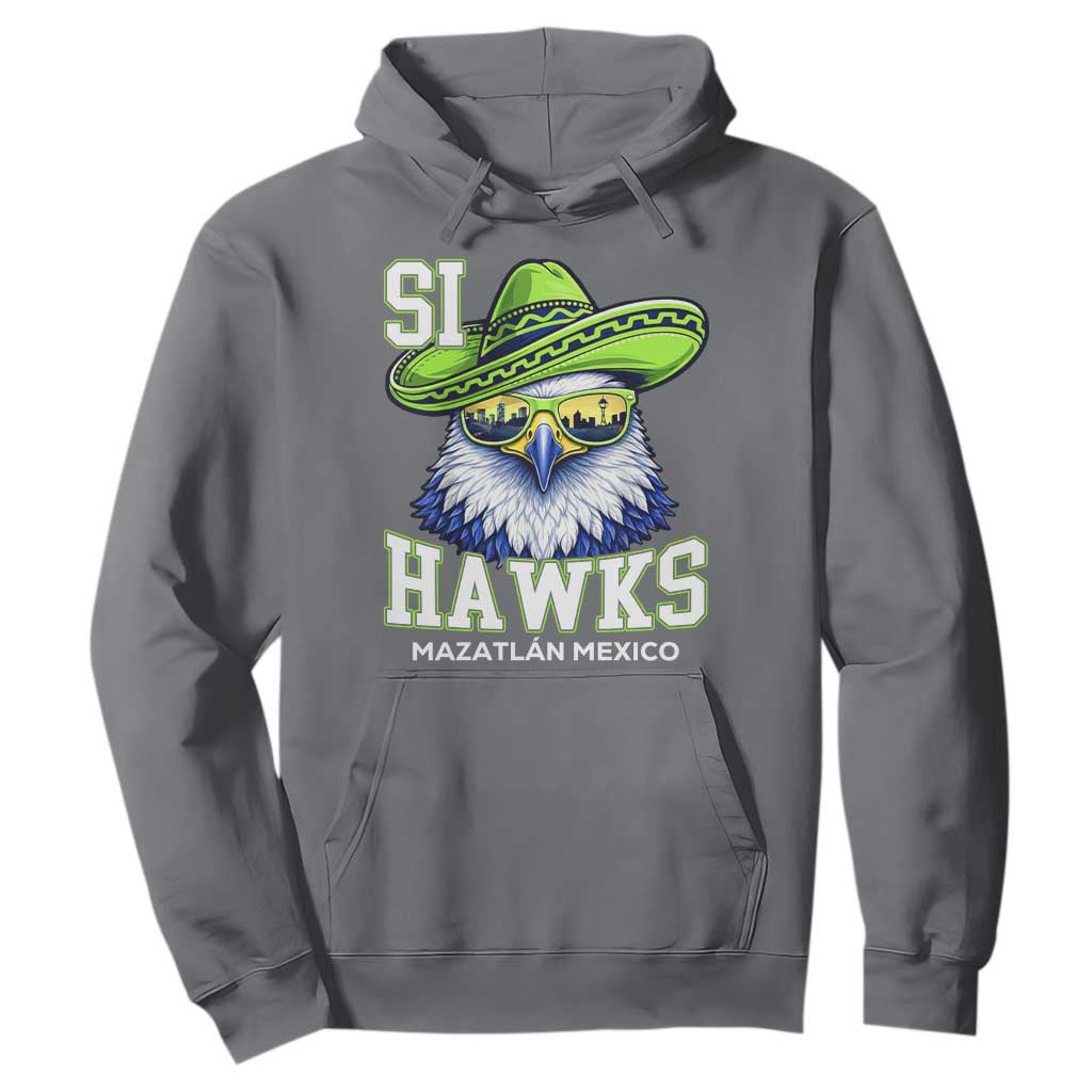 Funny Si Hawks in Mexican Sombrero Hoodie Seattle Skyline Pride Mazatlan Mexico Vacation Green and Blue TS02 Charcoal Print Your Wear