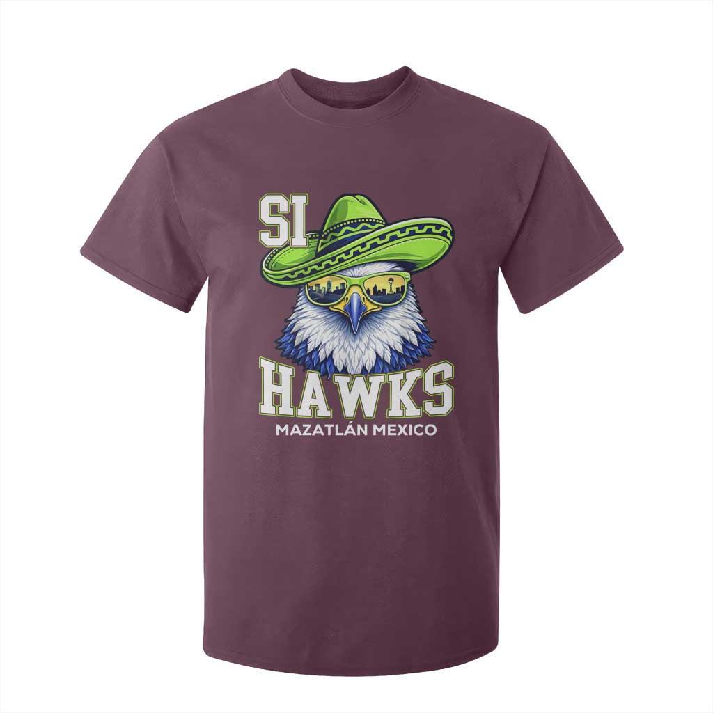 Funny Si Hawks in Mexican Sombrero T Shirt For Kid Seattle Skyline Pride Mazatlan Mexico Vacation Green and Blue TS02 Maroon Print Your Wear