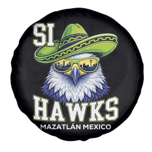 Funny Si Hawks in Mexican Sombrero Spare Tire Cover Seattle Skyline Pride Mazatlan Mexico Vacation Green and Blue TS02 Print Your Wear