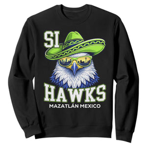 Funny Si Hawks in Mexican Sombrero Sweatshirt Seattle Skyline Pride Mazatlan Mexico Vacation Green and Blue TS02 Black Print Your Wear