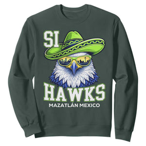 Funny Si Hawks in Mexican Sombrero Sweatshirt Seattle Skyline Pride Mazatlan Mexico Vacation Green and Blue TS02 Dark Forest Green Print Your Wear