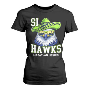 Funny Si Hawks in Mexican Sombrero T Shirt For Women Seattle Skyline Pride Mazatlan Mexico Vacation Green and Blue TS02 Black Print Your Wear
