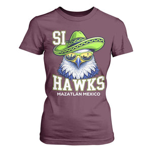 Funny Si Hawks in Mexican Sombrero T Shirt For Women Seattle Skyline Pride Mazatlan Mexico Vacation Green and Blue TS02 Maroon Print Your Wear