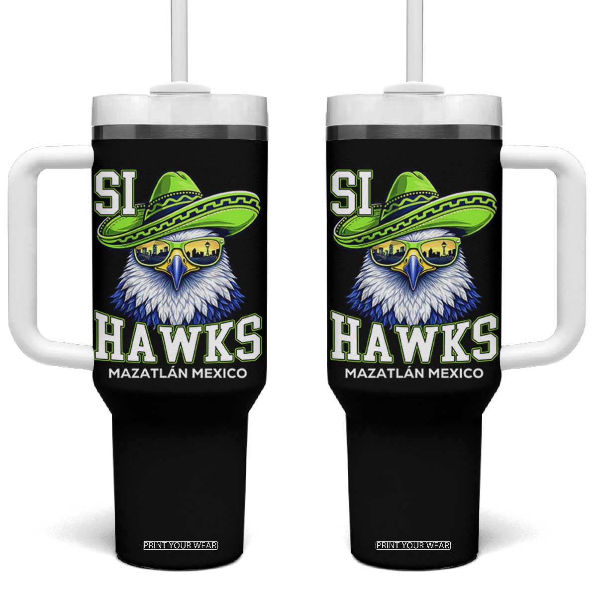 Funny Si Hawks in Mexican Sombrero Tumbler With Handle Seattle Skyline Pride Mazatlan Mexico Vacation Green and Blue TS02 One Size: 40 oz Black Print Your Wear