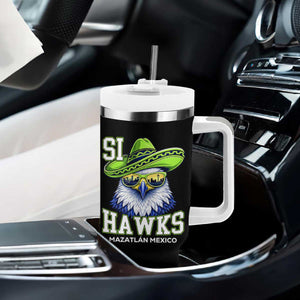 Funny Si Hawks in Mexican Sombrero Tumbler With Handle Seattle Skyline Pride Mazatlan Mexico Vacation Green and Blue TS02 Print Your Wear