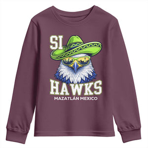 Funny Si Hawks in Mexican Sombrero Youth Sweatshirt Seattle Skyline Pride Mazatlan Mexico Vacation Green and Blue TS02 Maroon Print Your Wear